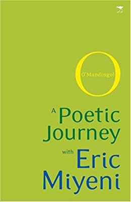 O'MANDINGO!, a poetic journey with Eric Miyeni