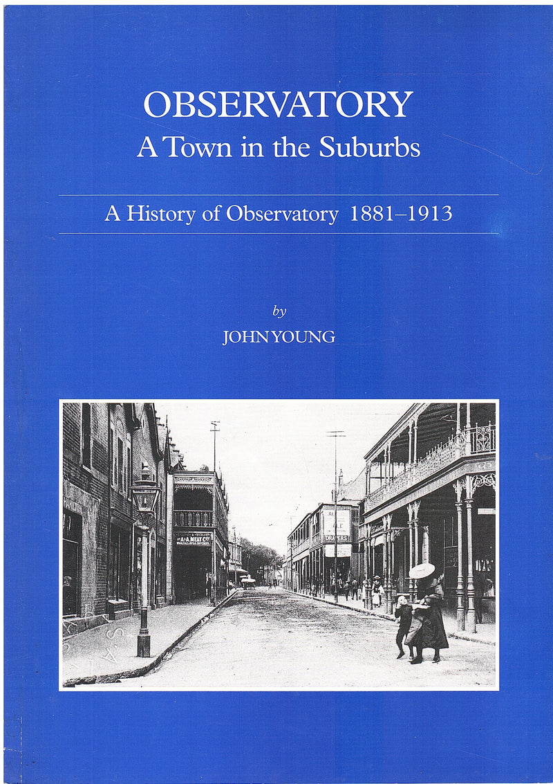 OBSERVATORY, a town in the suburbs, a history of Observatory, 1881-1913