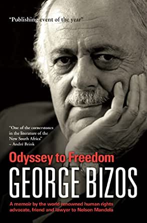 ODYSSEY TO FREEDOM, a memoir by the world-renowned human rights advocate, friend and lawyer to Nelson Mandela