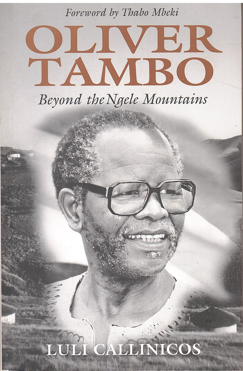 OLIVER TAMBO, beyond the Ngele mountains