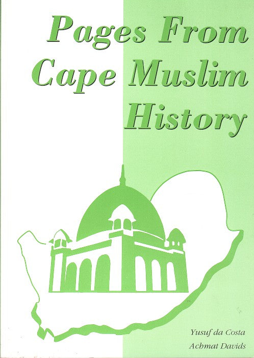 PAGES FROM CAPE MUSLIM HISTORY