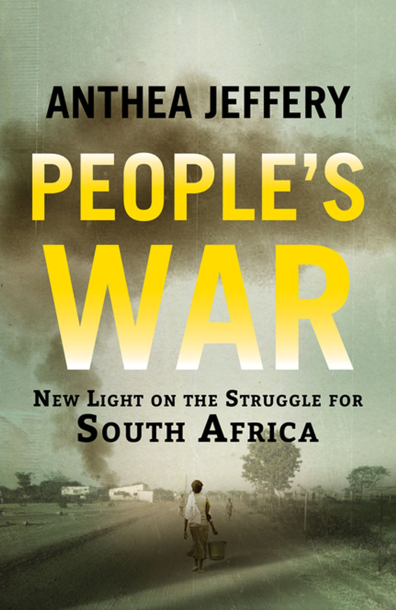 PEOPLE'S WAR, new light on the struggle for South Africa
