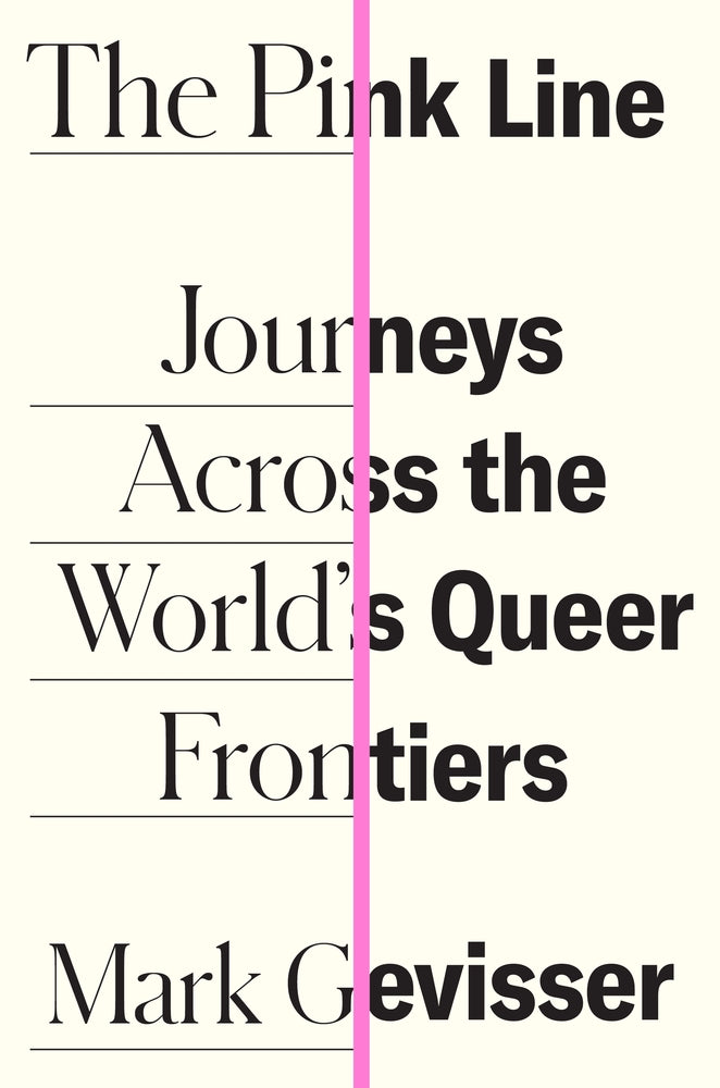 THE PINK LINE, journeys across the world's queer frontiers