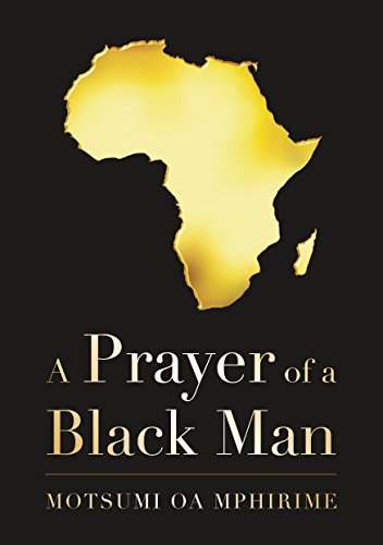 A PRAYER OF A BLACK MAN