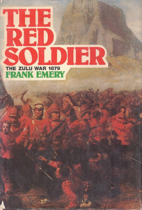 THE RED SOLDIER, letters from the Zulu War, 1879