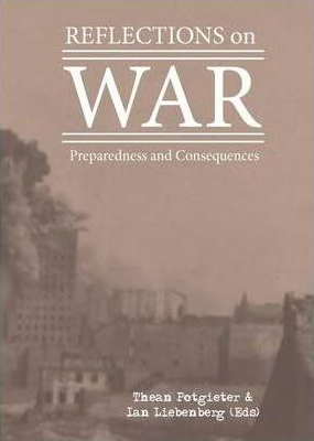 REFLECTIONS ON WAR, preparedness and Consequences