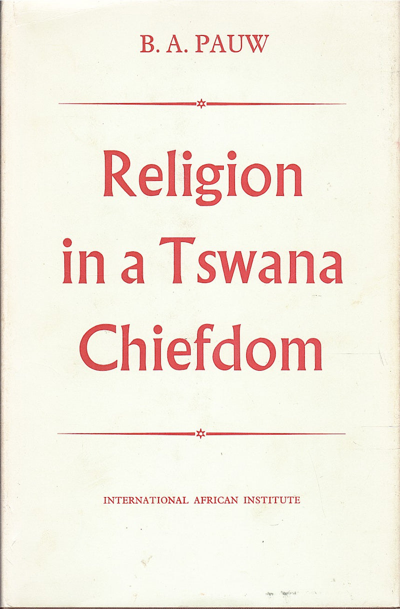 RELIGION IN A TSWANA CHIEFDOM