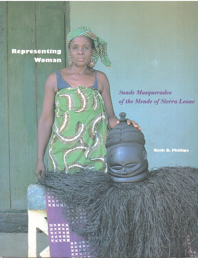 REPRESENTING WOMAN, Sande masquerades of the Mende of Sierra Leone