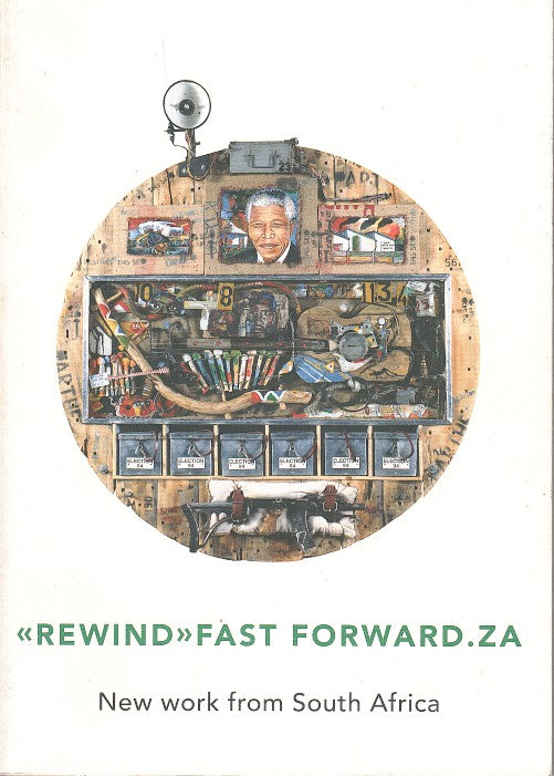<<REWIND>>FAST FORWARD.ZA, new work from South Africa