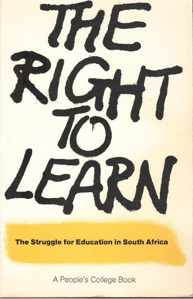 THE RIGHT TO LEARN, the struggle for education in South Africa