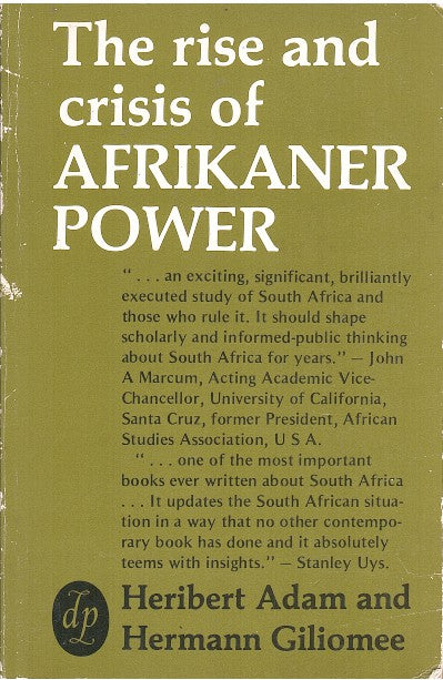 THE RISE AND CRISIS OF AFRIKANER POWER