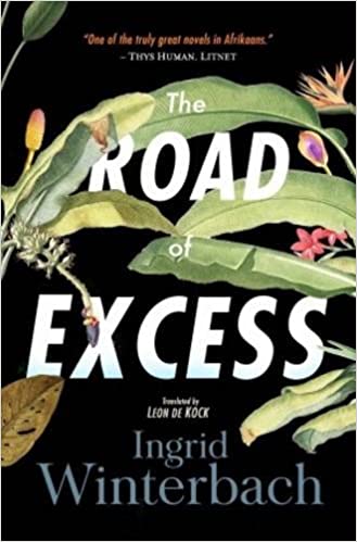 THE ROAD OF EXCESS, translated by Leon de Kock