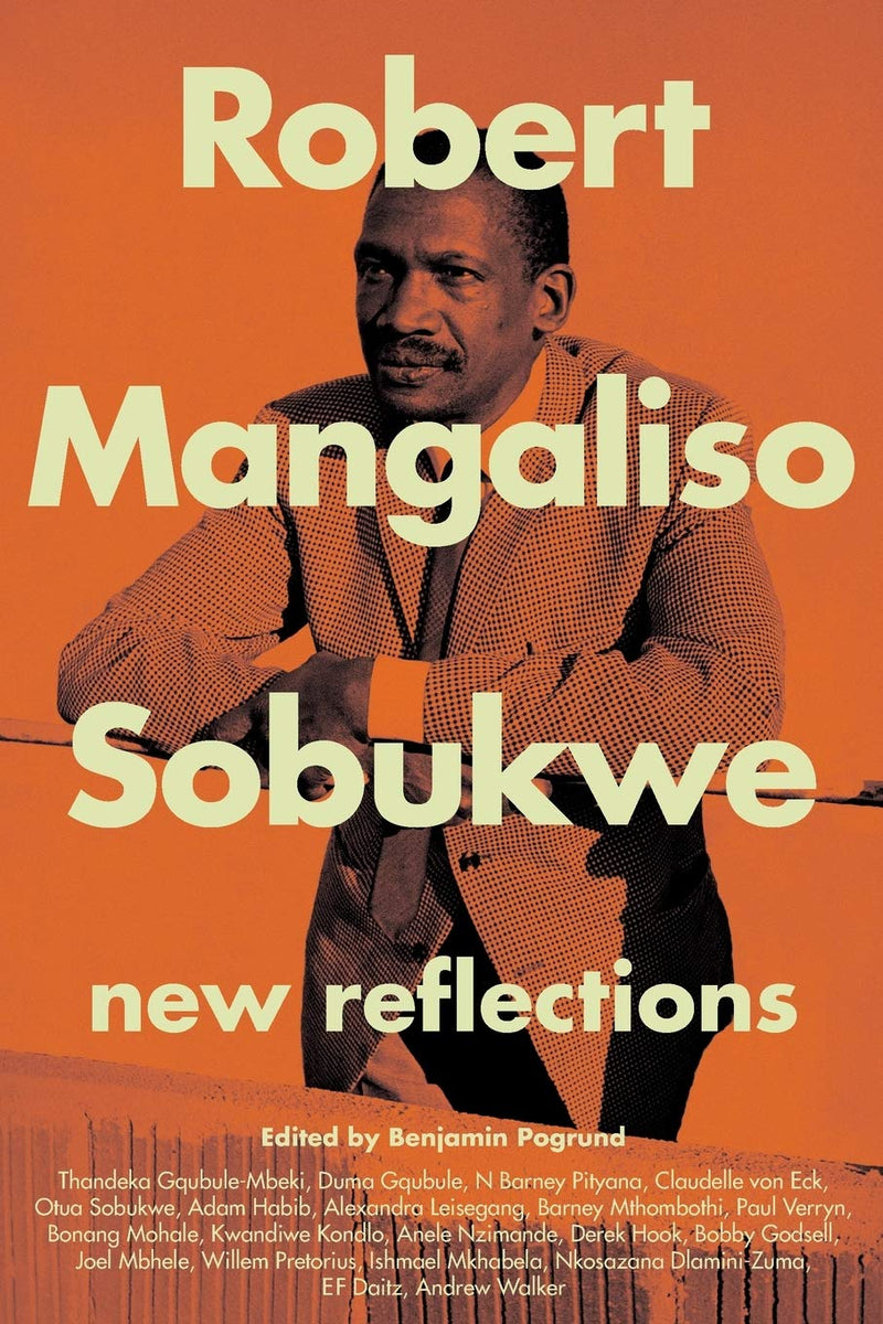 ROBERT MANGALISO SOBUKWE, new reflections