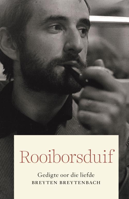 ROOIBORSDUIF, gedigte oor die liefde, saamgestel deur Charl-Pierre Naudé