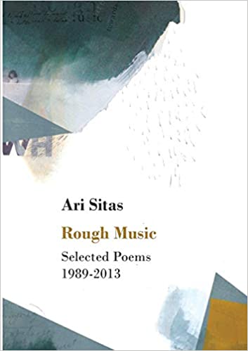 ROUGH MUSIC, selected poems, 1989-2013