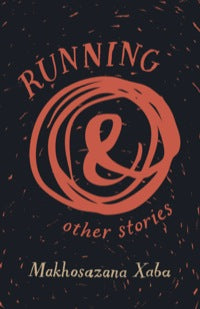 RUNNING, & other stories