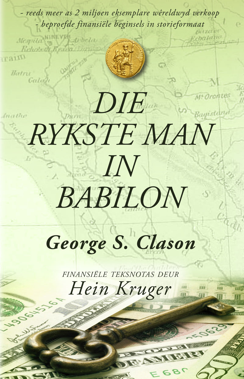DIE RYKSTE MAN IN BABILON, teksnotas deur Hein Kruger