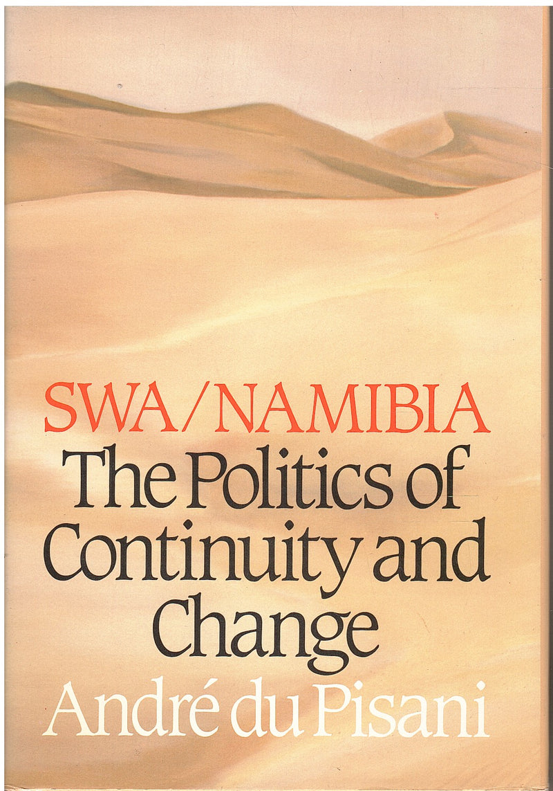 SWA/NAMIBIA, the politics of continuity and change