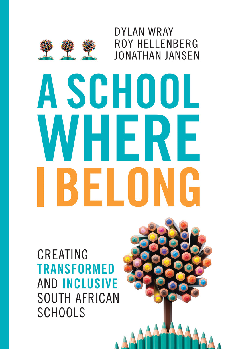 A SCHOOL WHERE I BELONG, creating transformed and inclusive South African schools