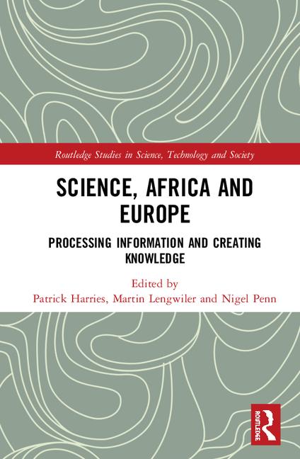 SCIENCE, AFRICA AND EUROPE, processing information and creating knowledge