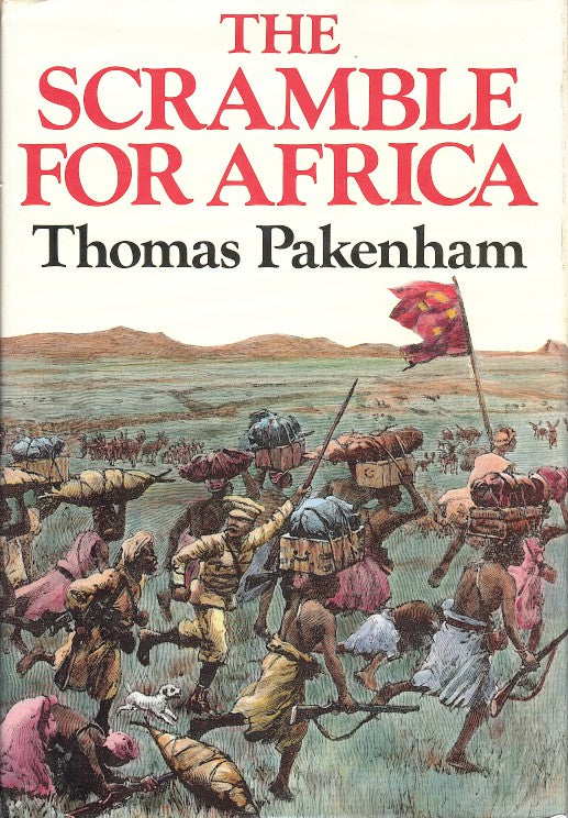 THE SCRAMBLE FOR AFRICA, 1876-1912