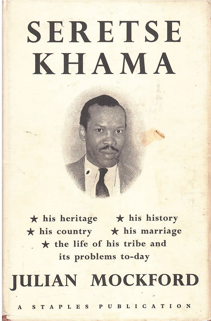 SERETSE KHAMA, and the Bamangwato