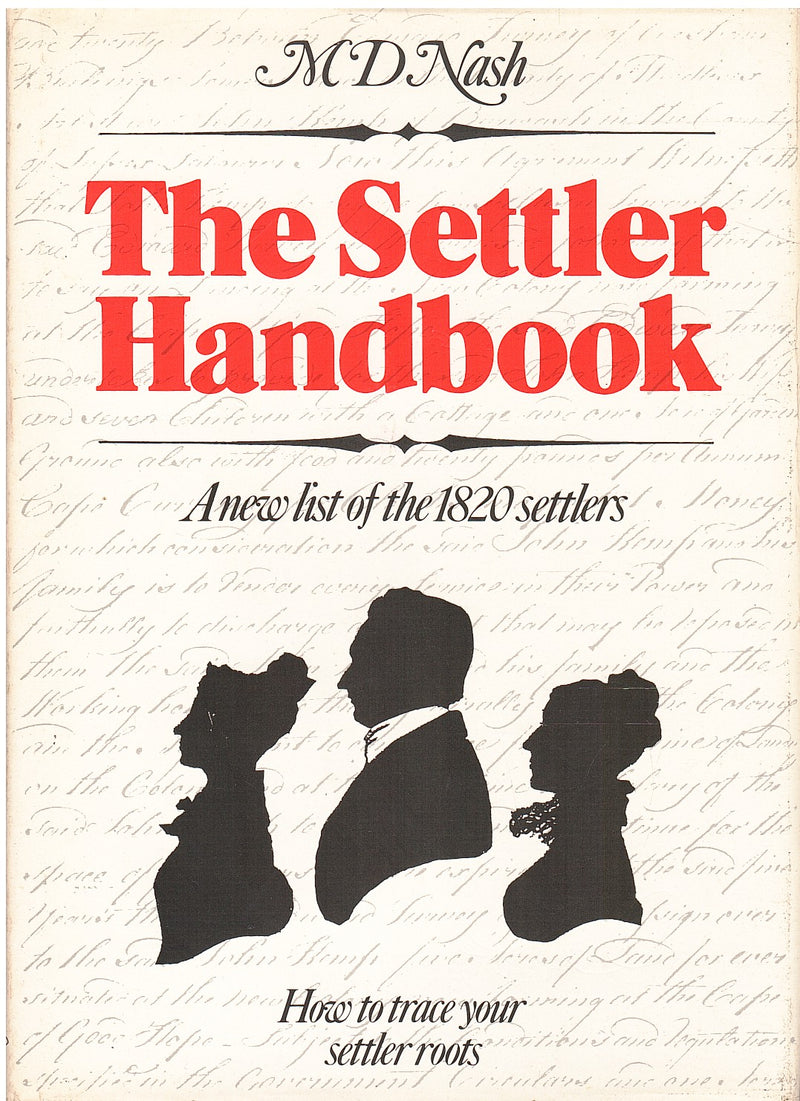 THE SETTLER HANDBOOK, a new list of the 1820 settlers