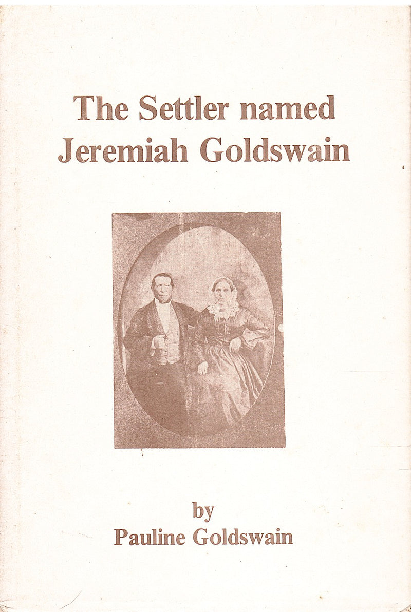 THE SETTLER NAMED JEREMIAH GOLDSWAIN