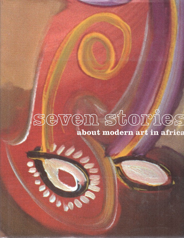 SEVEN STORIES, about modern art in Africa