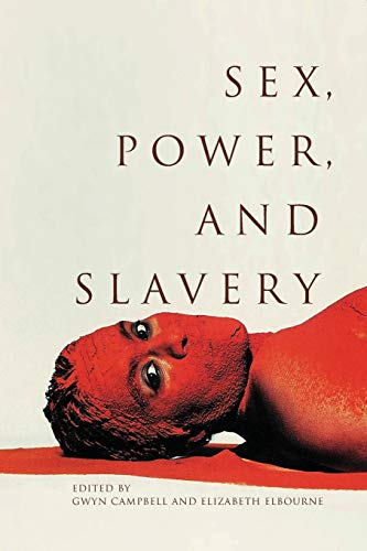 SEX, POWER, AND SLAVERY