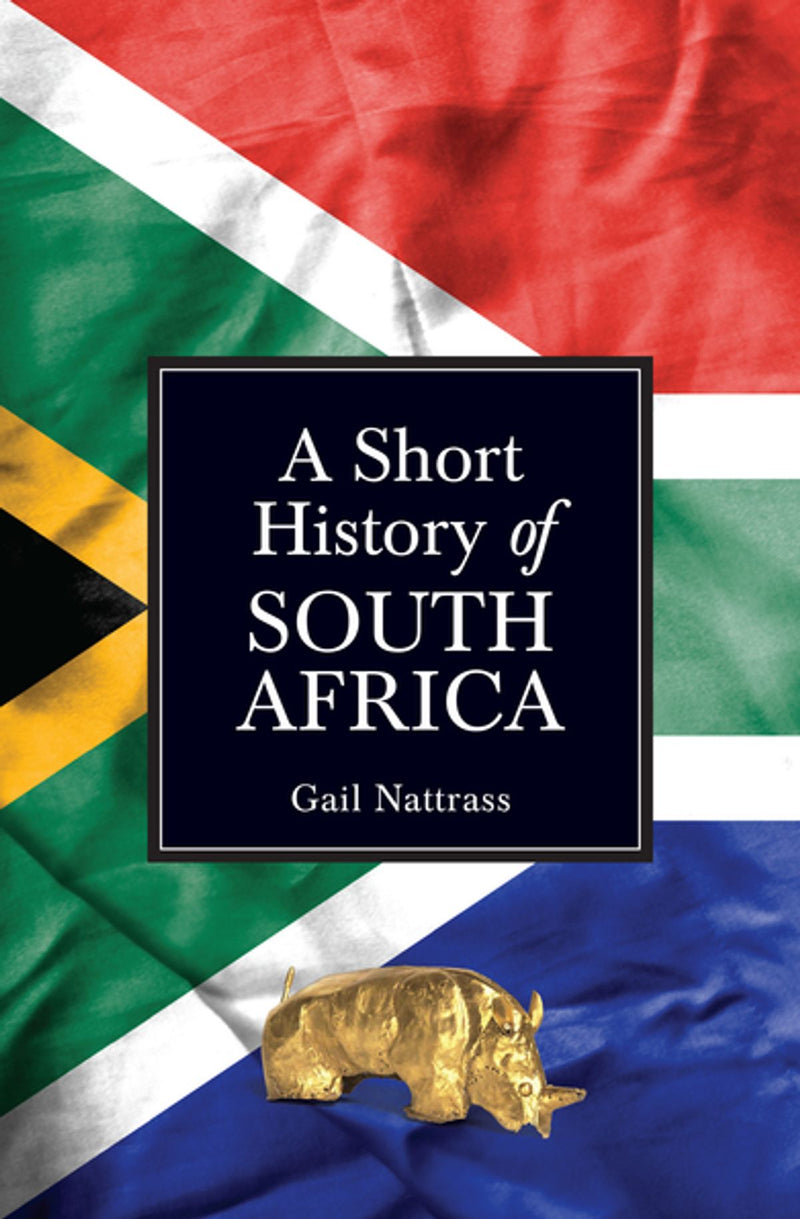 A SHORT HISTORY OF SOUTH AFRICA