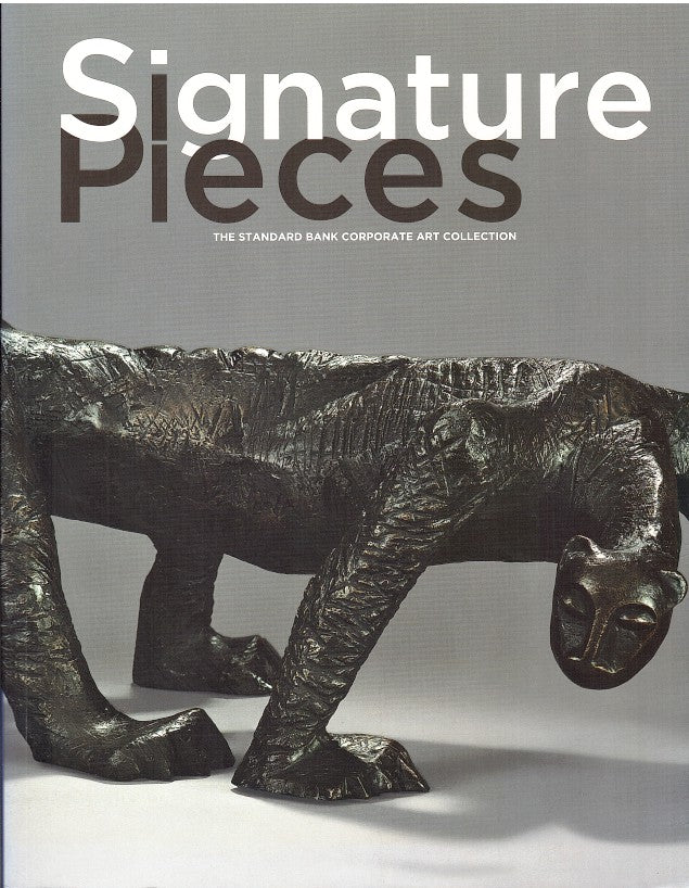 SIGNATURE PIECES, the Standard Bank Corporate Art Collection