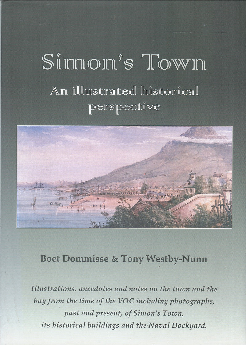 SIMON'S TOWN, an illustrated historical perspective