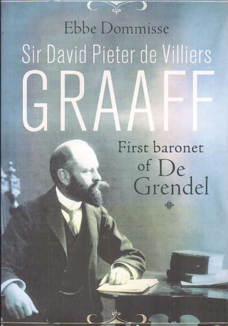 SIR DAVID PIETER DE VILLIERS GRAAFF, first baronet of De Grendel