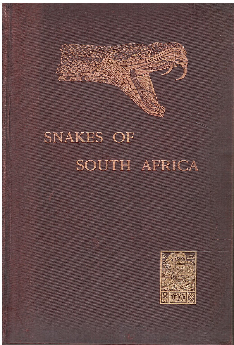 THE SNAKES OF SOUTH AFRICA, their venom and the treatment of snake bite