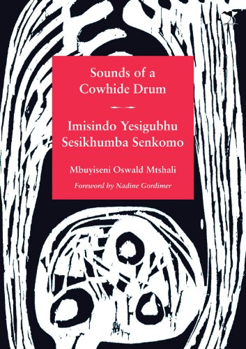 SOUNDS OF A COWHIDE DRUM/ IMISINDO YESIGUBHU SESIKHUMBA SENKOMO