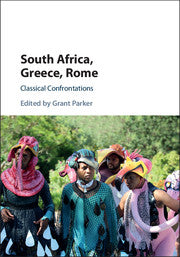 SOUTH AFRICA, GREECE, ROME, classical confrontations