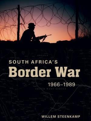 SOUTH AFRICA'S BORDER WAR, 1966-1989