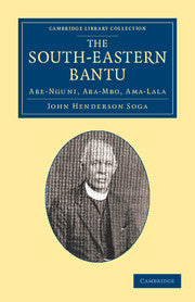 THE SOUTH-EASTERN BANTU, Abe-Nguni, Baba-Mbo, Ama-Lala