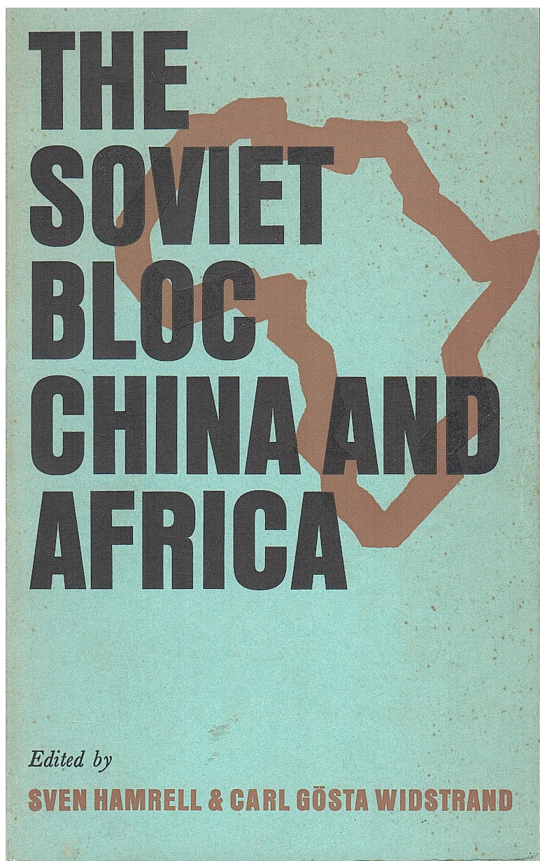 THE SOVIET BLOC, CHINA AND AFRICA