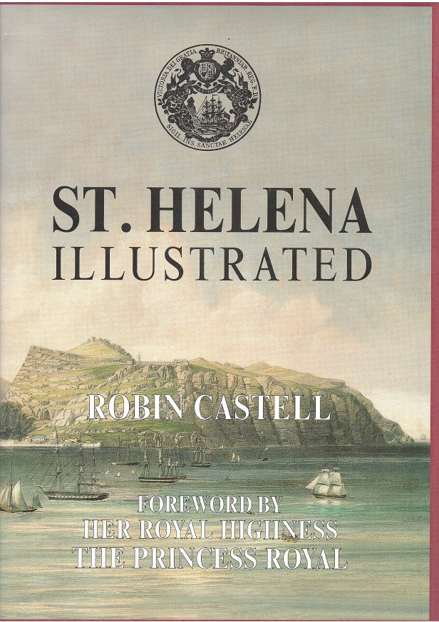 ST. HELENA ILLUSTRATED, 1502-1902