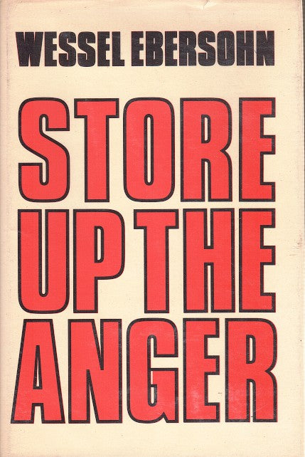 STORE UP THE ANGER