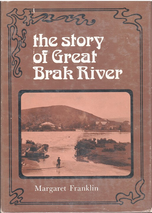 THE STORY OF GREAT BRAK RIVER