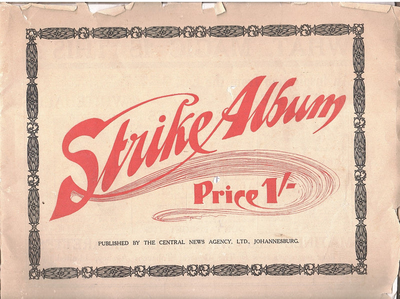STRIKE ALBUM, Johannesburg, July, 1913