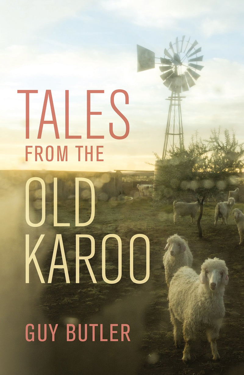TALES FROM THE OLD KAROO