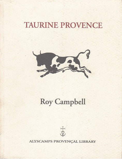 TAURINE PROVENCE, with an introduction by Catherine Aldington