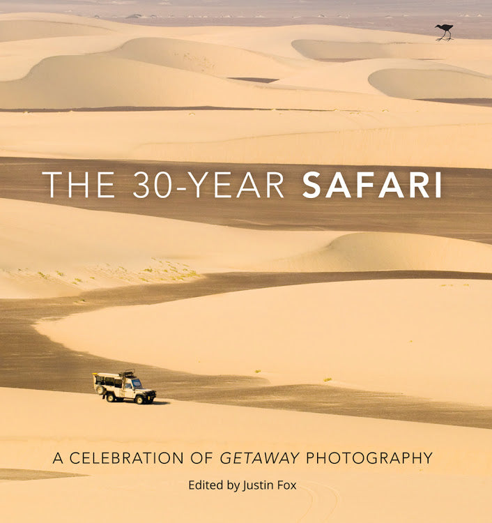 THE 30-YEAR SAFARI, a celebration of Getaway photography