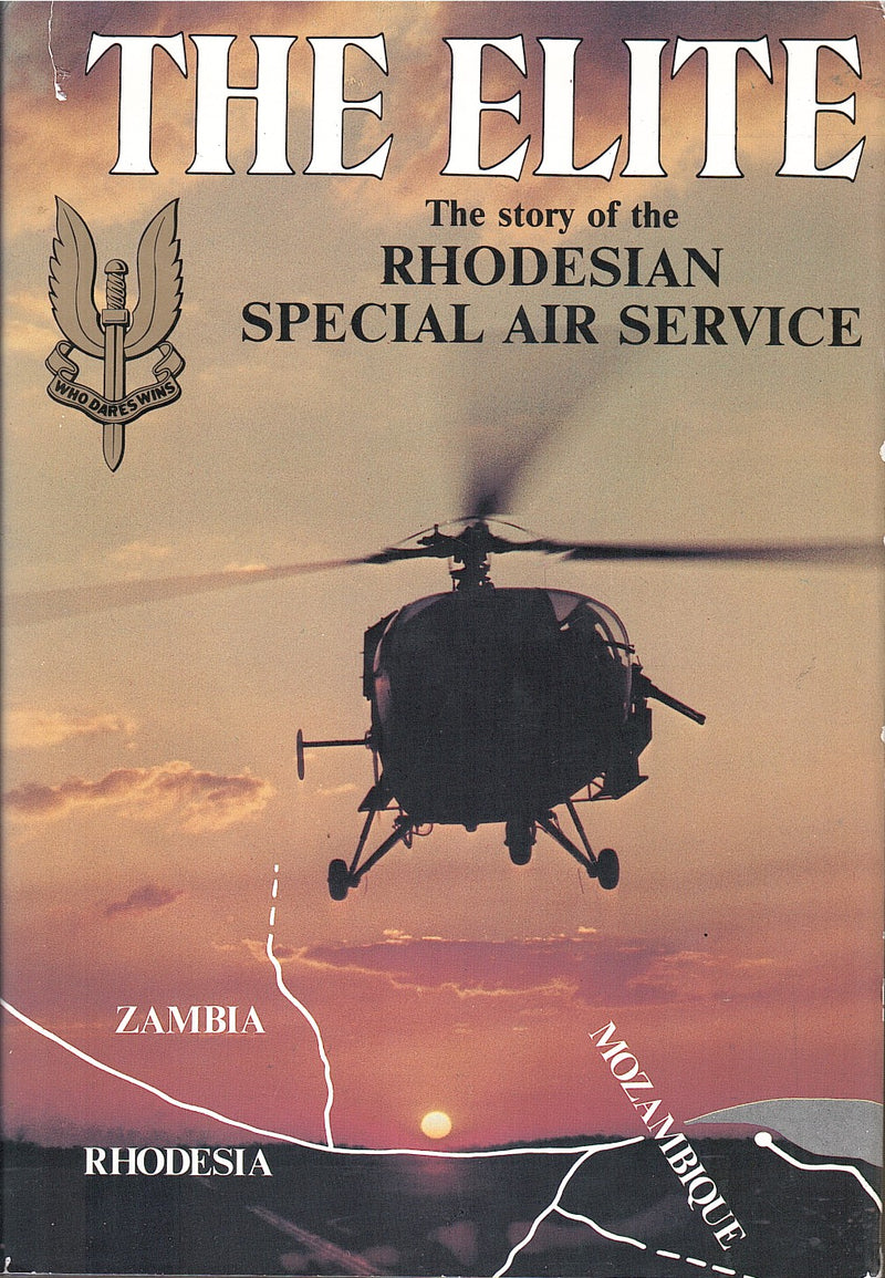 THE ELITE, the story of the Rhodesian Special Air Service,