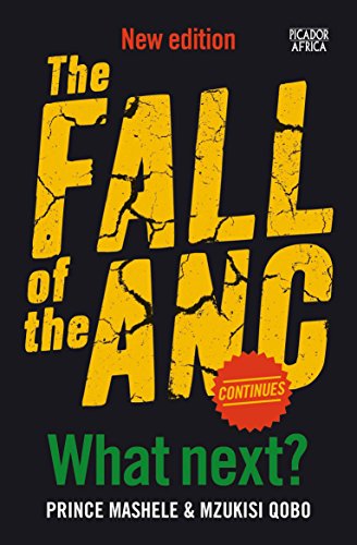 THE FALL OF THE ANC CONTINUES, what next?