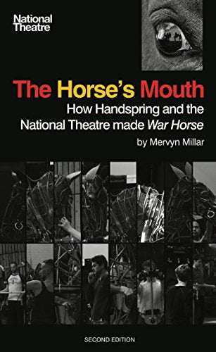 THE HORSE'S MOUTH, how Handspring and the National Theatre made "War